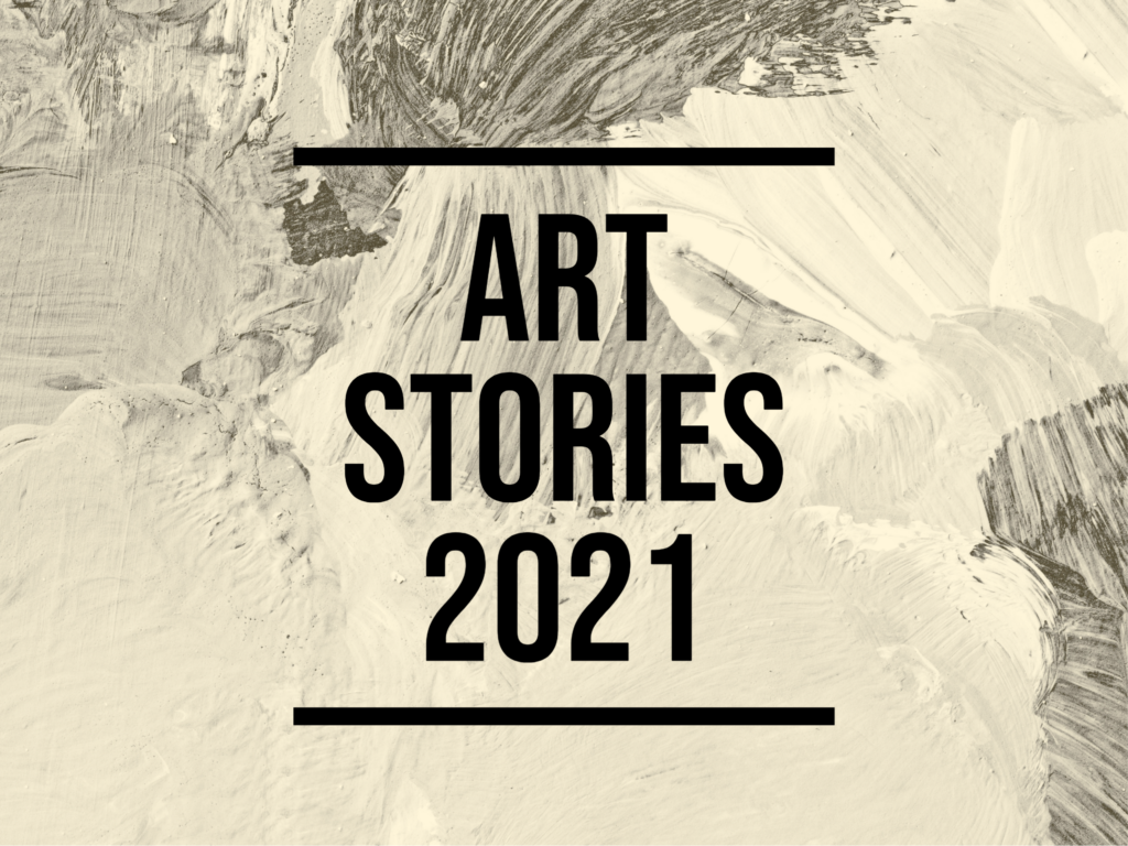 Art Stories 2021